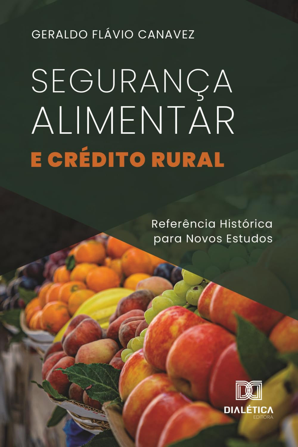 Segurança Alimentar e Crédito Rural: Referência Histórica para Novos Estudos