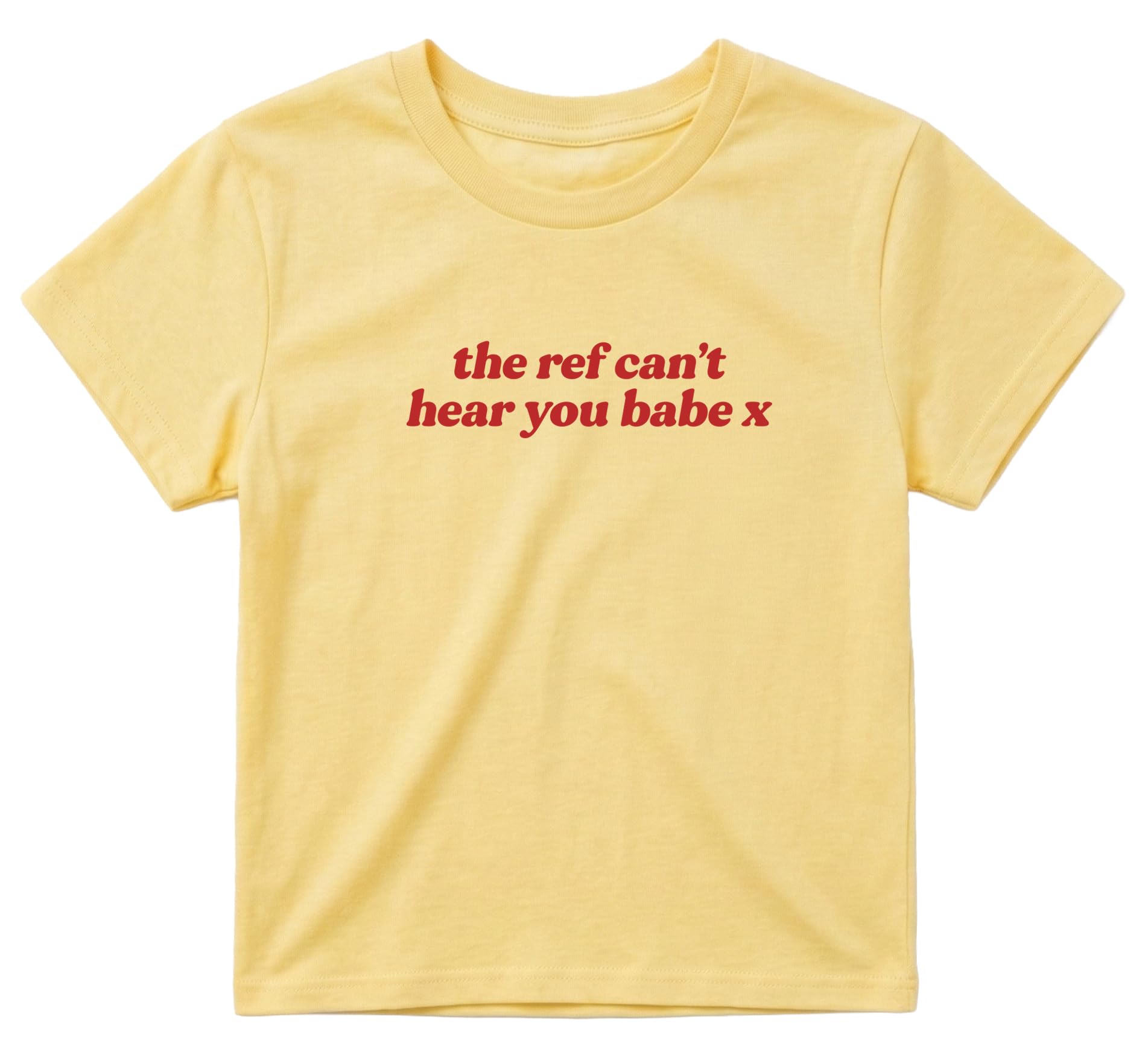 Sanfran Clothing The Ref Can't Hear You Babe Baby Tee T-Shirt Top World Football Shirt England Scotland Country Team 2026 Soccer Womens Flag Varsity Shirt Yellow Haze (Red Text) - Medium