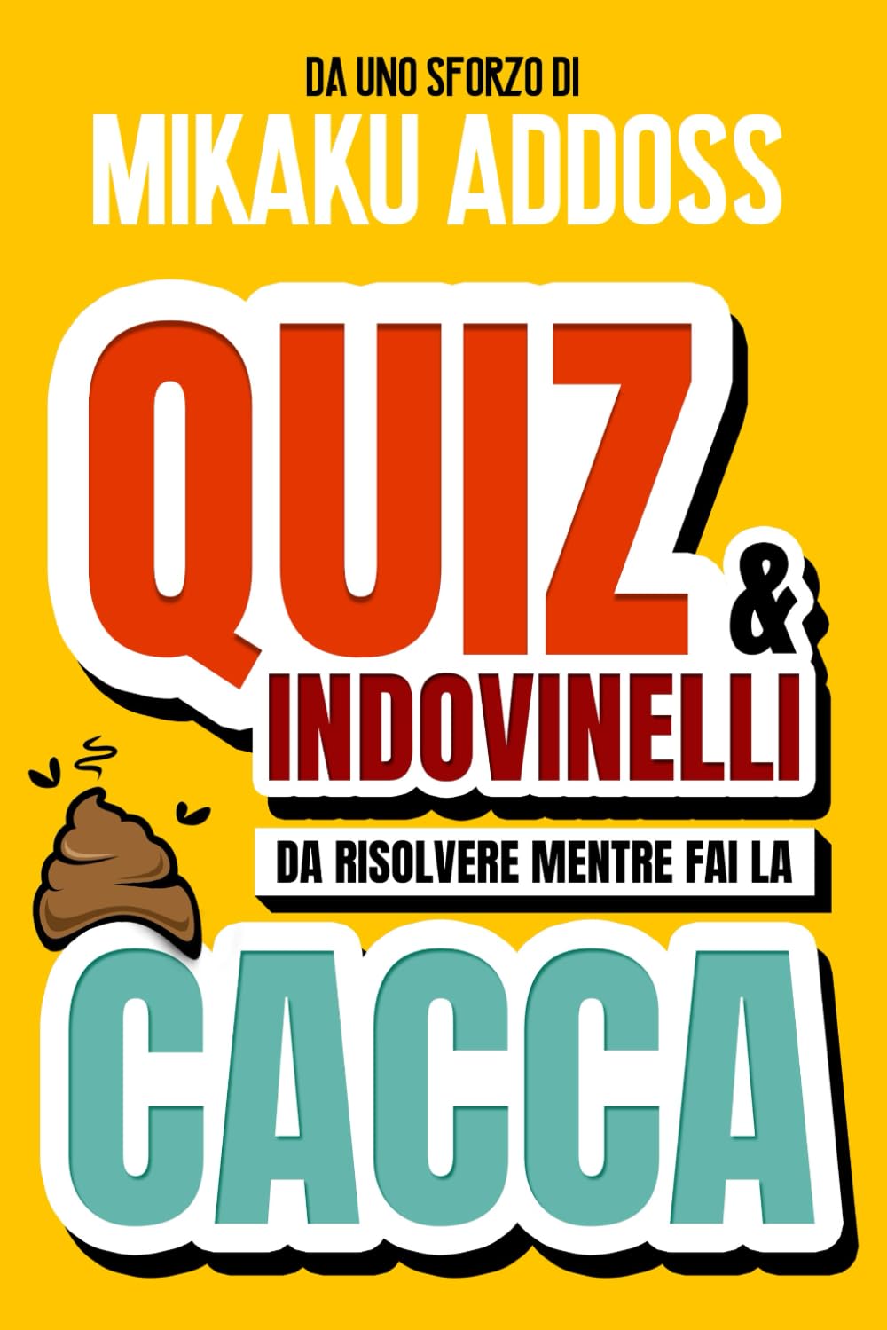 Quiz e indovinelli da risolvere mentre fai la cacca