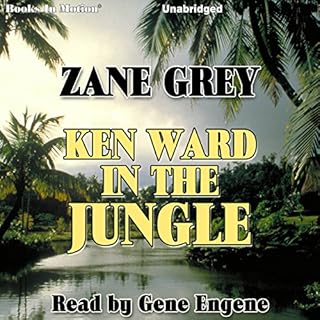 Ken Ward in the Jungle Audiolibro Por Zane Grey arte de portada