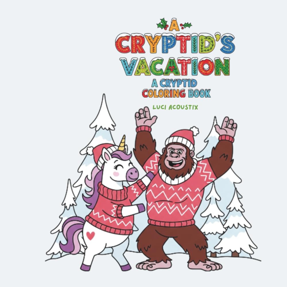 A Cryptid Vacation: Cryptid Coloring Book