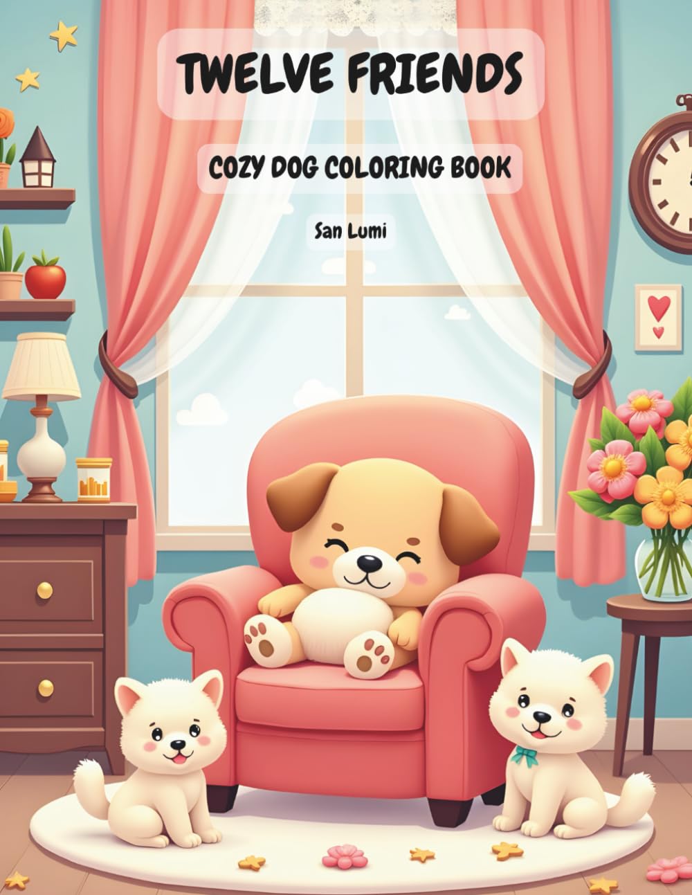 Twelve Friends: Cozy Dog Coloring Book: Cute and Cozy Coloring Pages for Relaxation and Stress Relief for Kids Adults