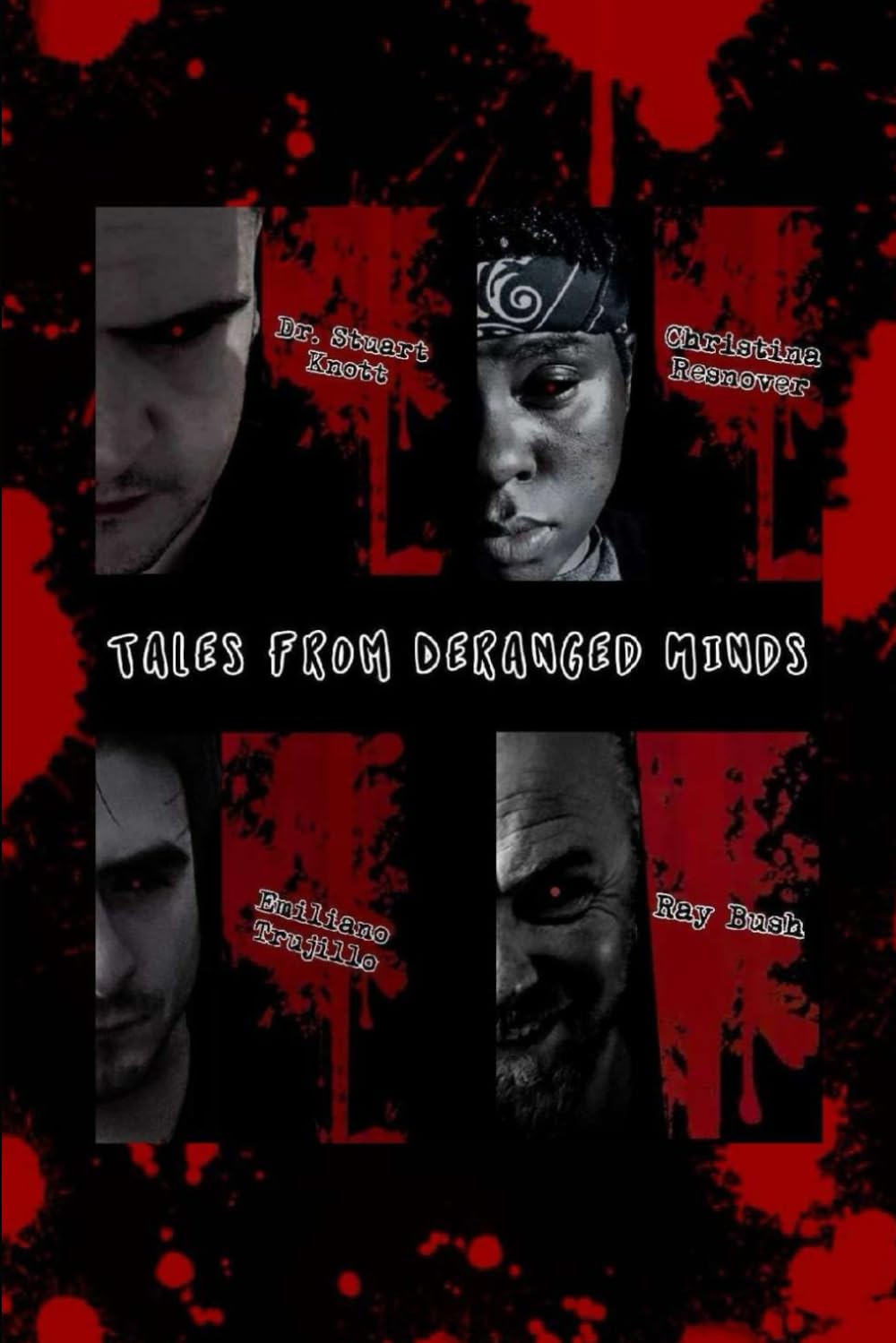 Tales From Deranged Minds