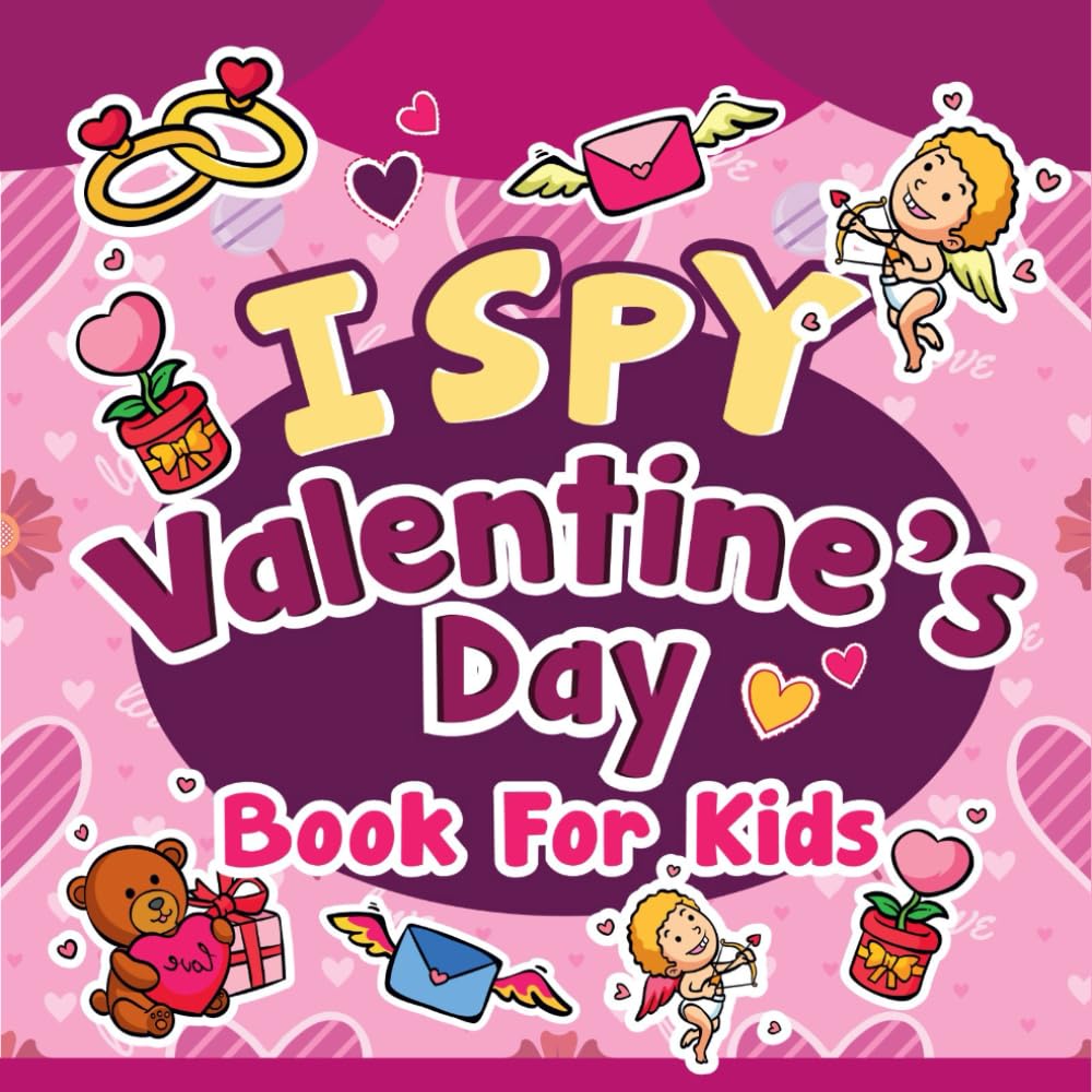 I Spy Valentine’s Day Book for Kids: Kids' Coloring & Guessing Activity ...