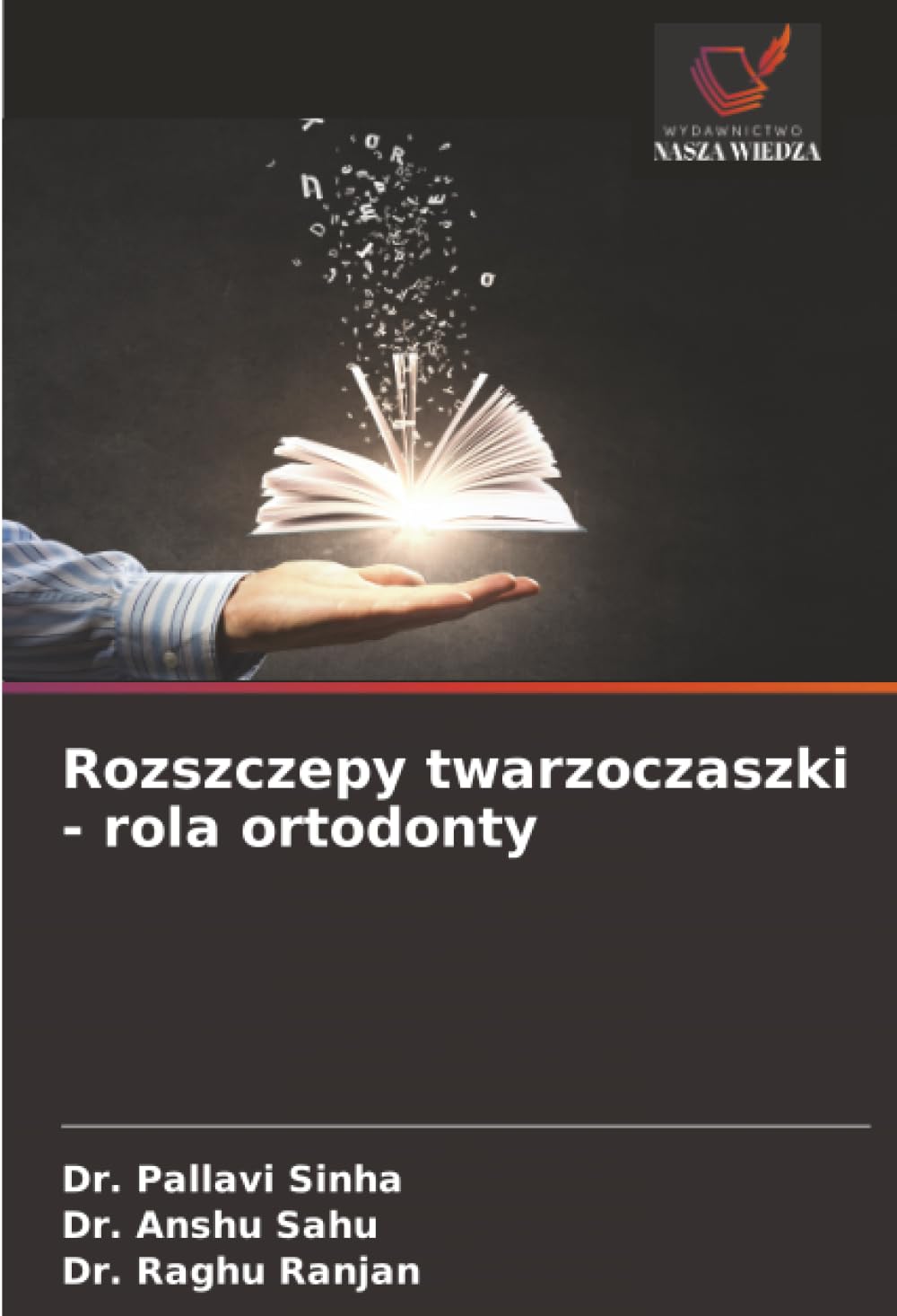 Rozszczepy twarzoczaszki - rola ortodonty
