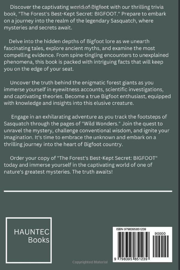 The Forest's Best Kept Secret: BIGFOOT: Over 500 Compelling Evidence and Startling Revelations about the Myths and Legends of Bigfoot (Bigfoot Revealing the Secrets) - Image 2
