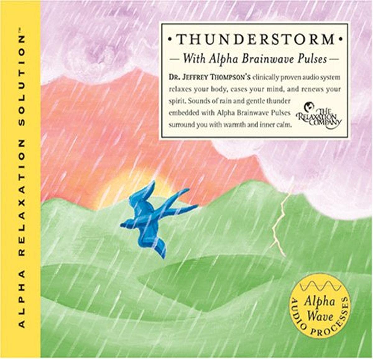 Thunderstorm with Alpha Brainwave Pulses [Audio CD] Dr. Jeffrey D. Thompson