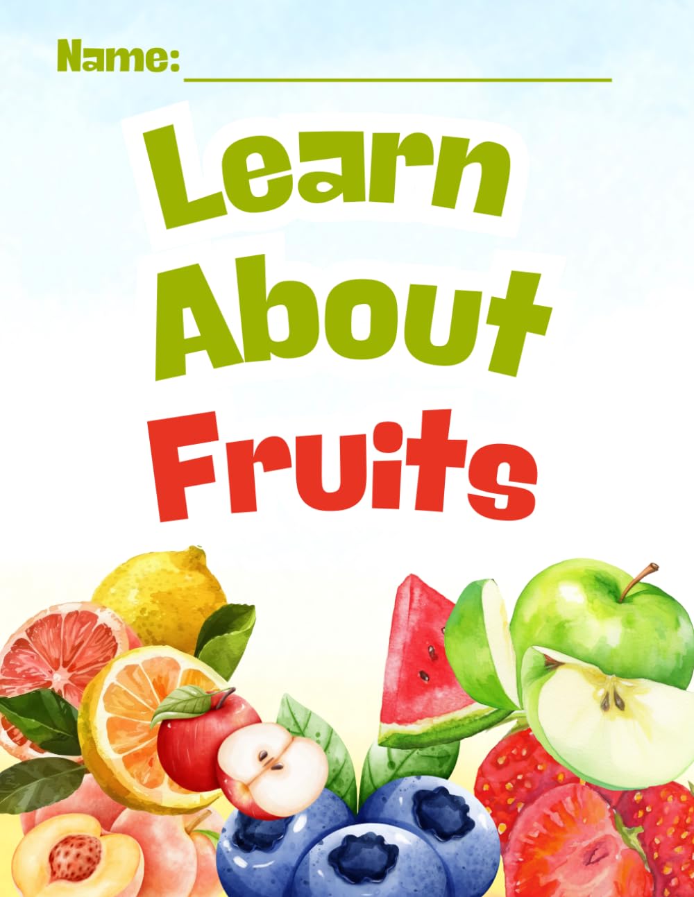 Learn About Fruits