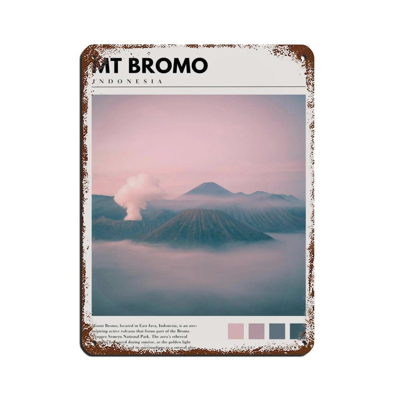 Mt Bromo Indonesia Poster Indonesia Art Retro Poster Metal Tin Sign Chic Art Retro Iron Painting Bar People Cave Cafe Family Garage Poster Wall Decoration 12x16inch(30x40cm)