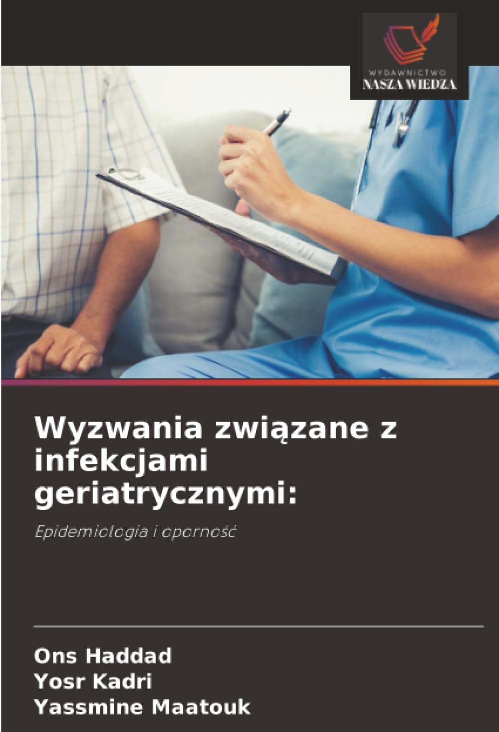 Wyzwania związane z infekcjami geriatrycznymi