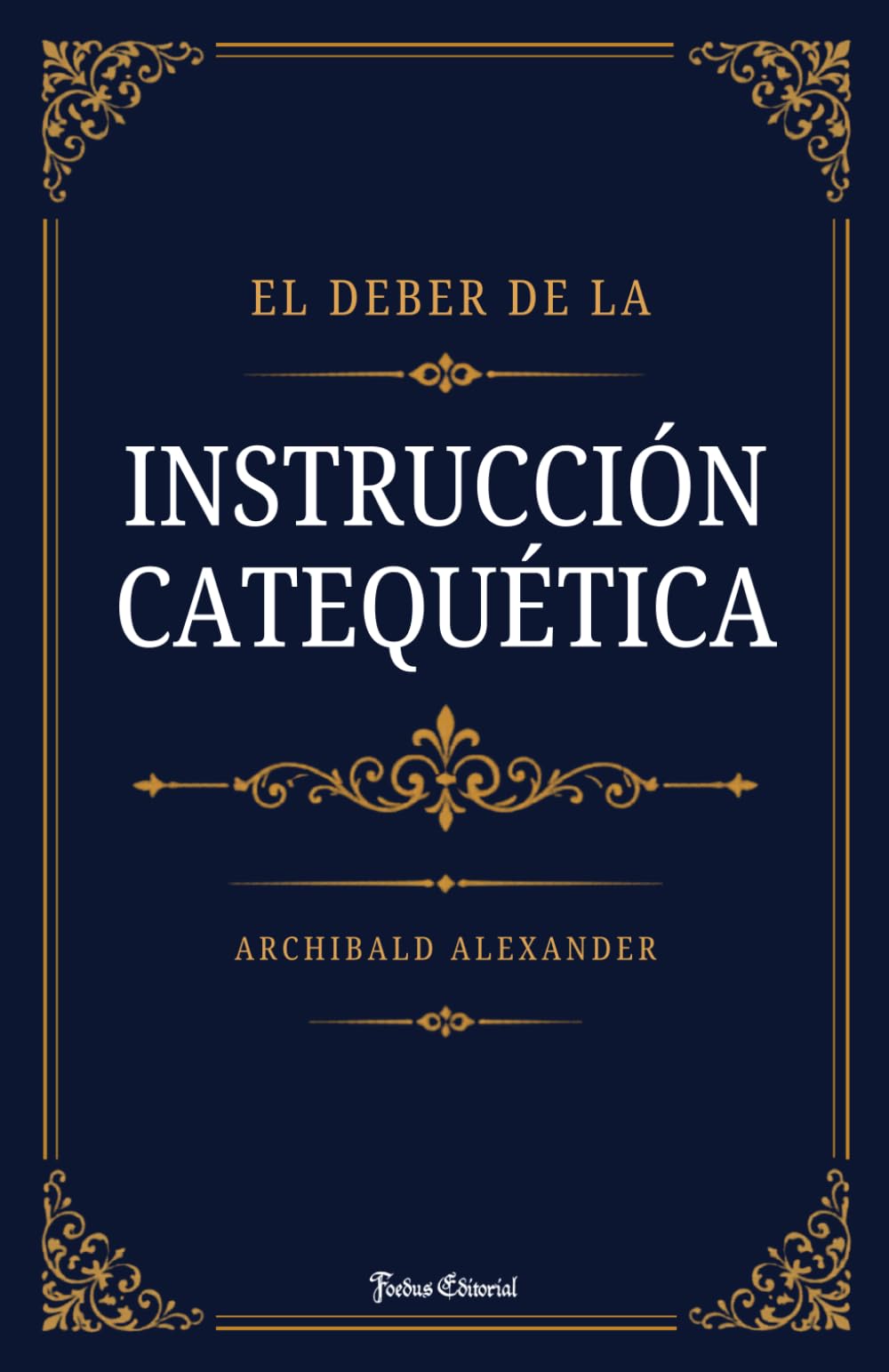 El deber de la instrucción catequética