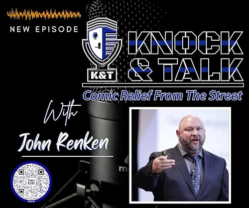 Episode 38 John Renken - The Knock and Talk Show
