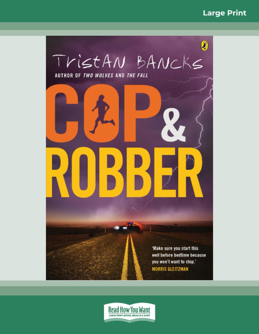 Cop and Robber: (Large Print 16 Pt Edition)