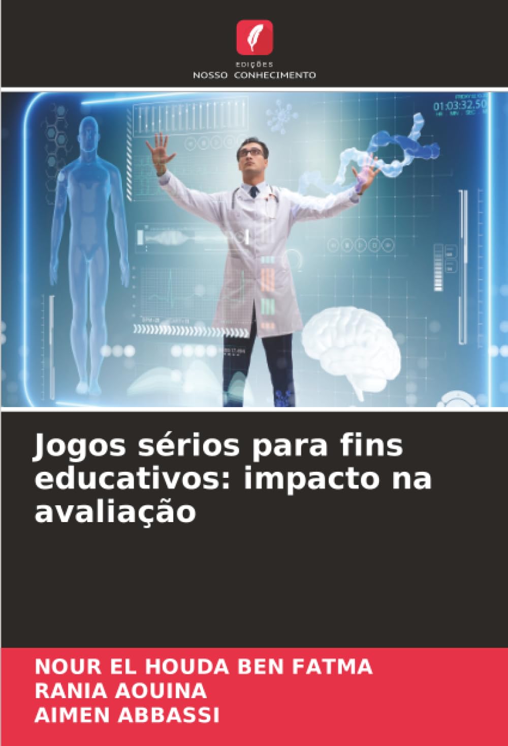 Jogos sérios para fins educativos: impacto na avaliação