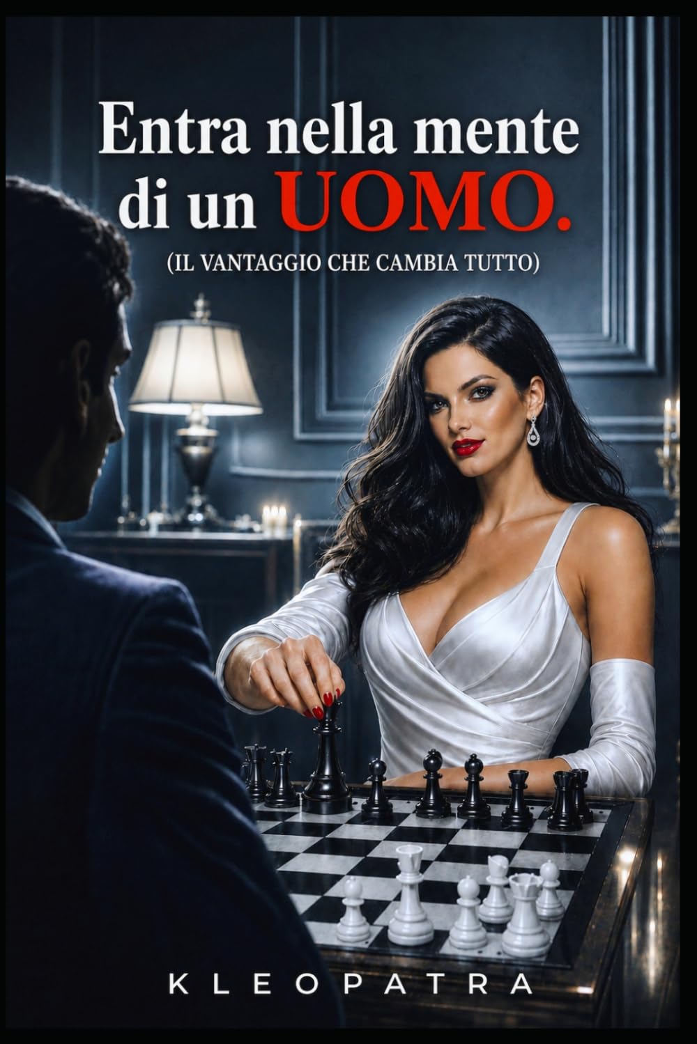 Entra nella Mente di un Uomo: Il vantaggio che cambierà tutto. (Codice Donna)