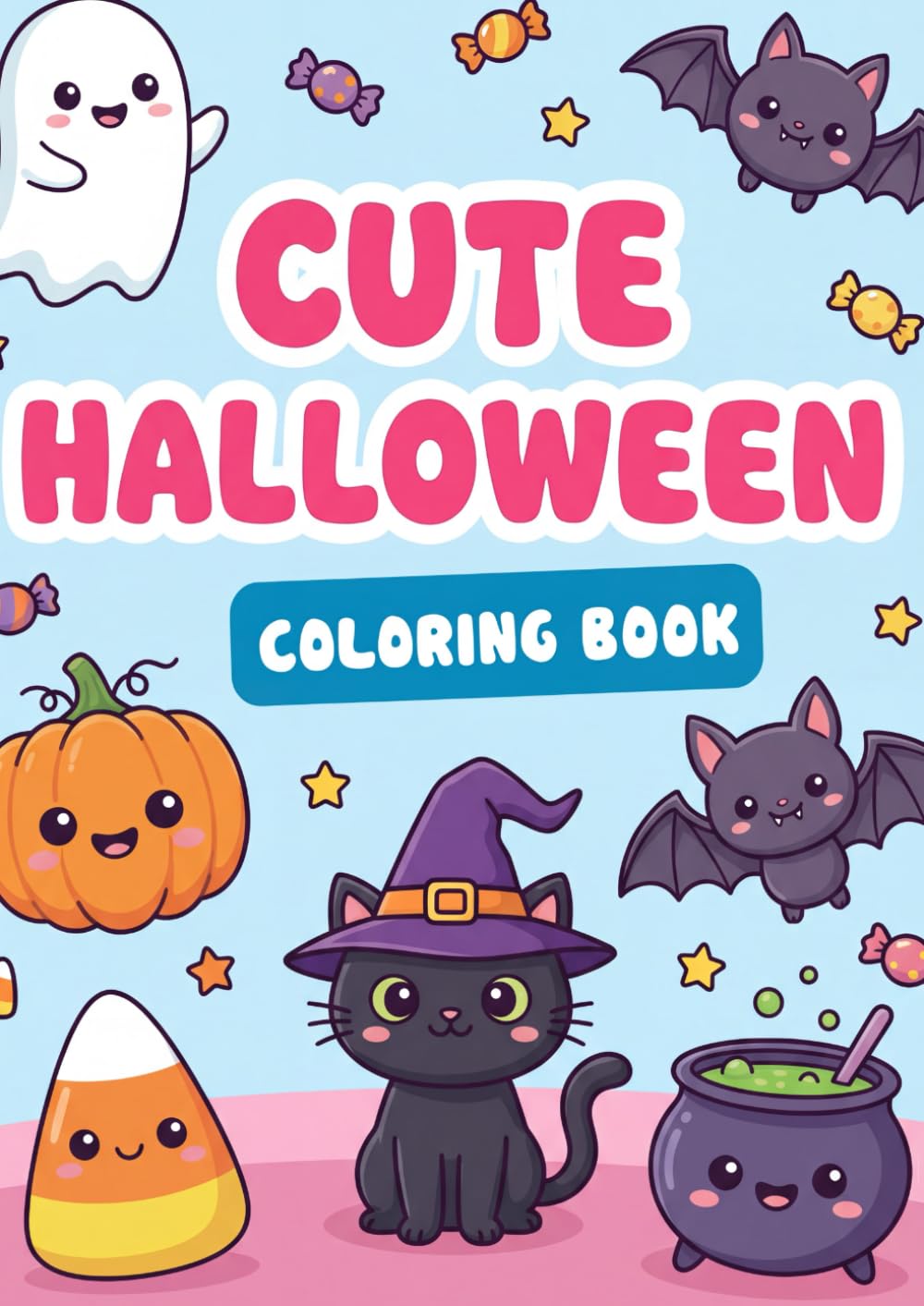 Cute HALLOWEEN Coloring Book, 50 Coloring Pages: 50 Spooky-Sweet and Adorably Cute Halloween Scenes to Color – Friendly Ghosts, Smiling Pumpkins and ... Kids and Adults (101% CUTE COLORING BOOKS)