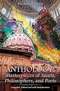 Paperback Anthology: Masterpieces of Saints, Philosophers, and Poets Book