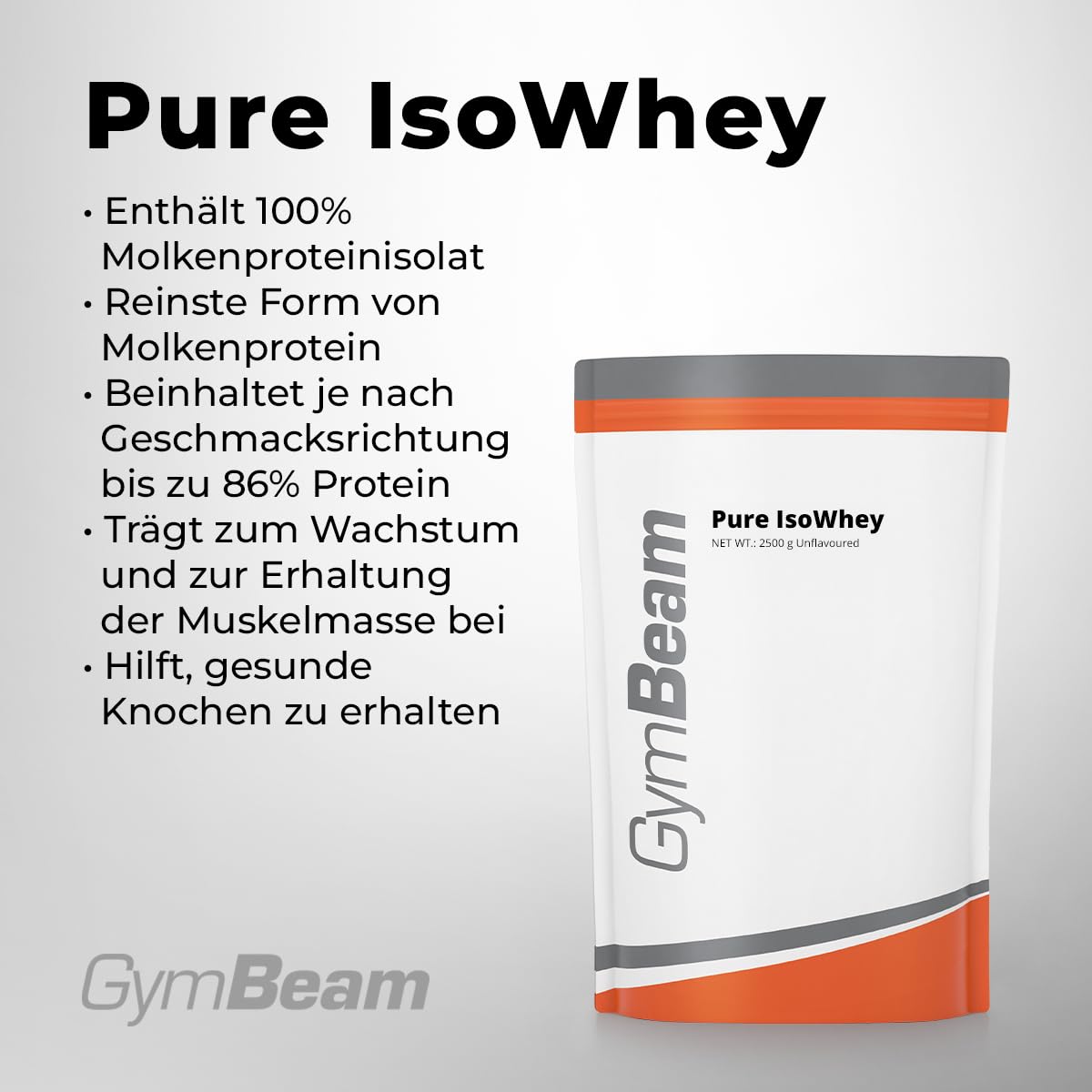 GymBeam Pure IsoWhey - 100% Molkenproteinisolat, reinste Form von Whey-Protein-Isolat, mit einem hohen Proteinanteil bis zu 86%, (2500 g Ohne Geschmack)