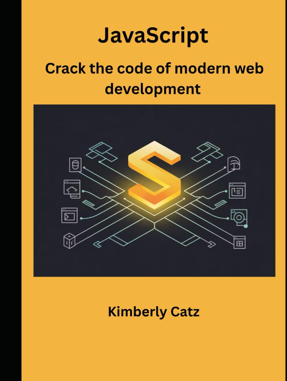 Javascript: crack the code of modern web development