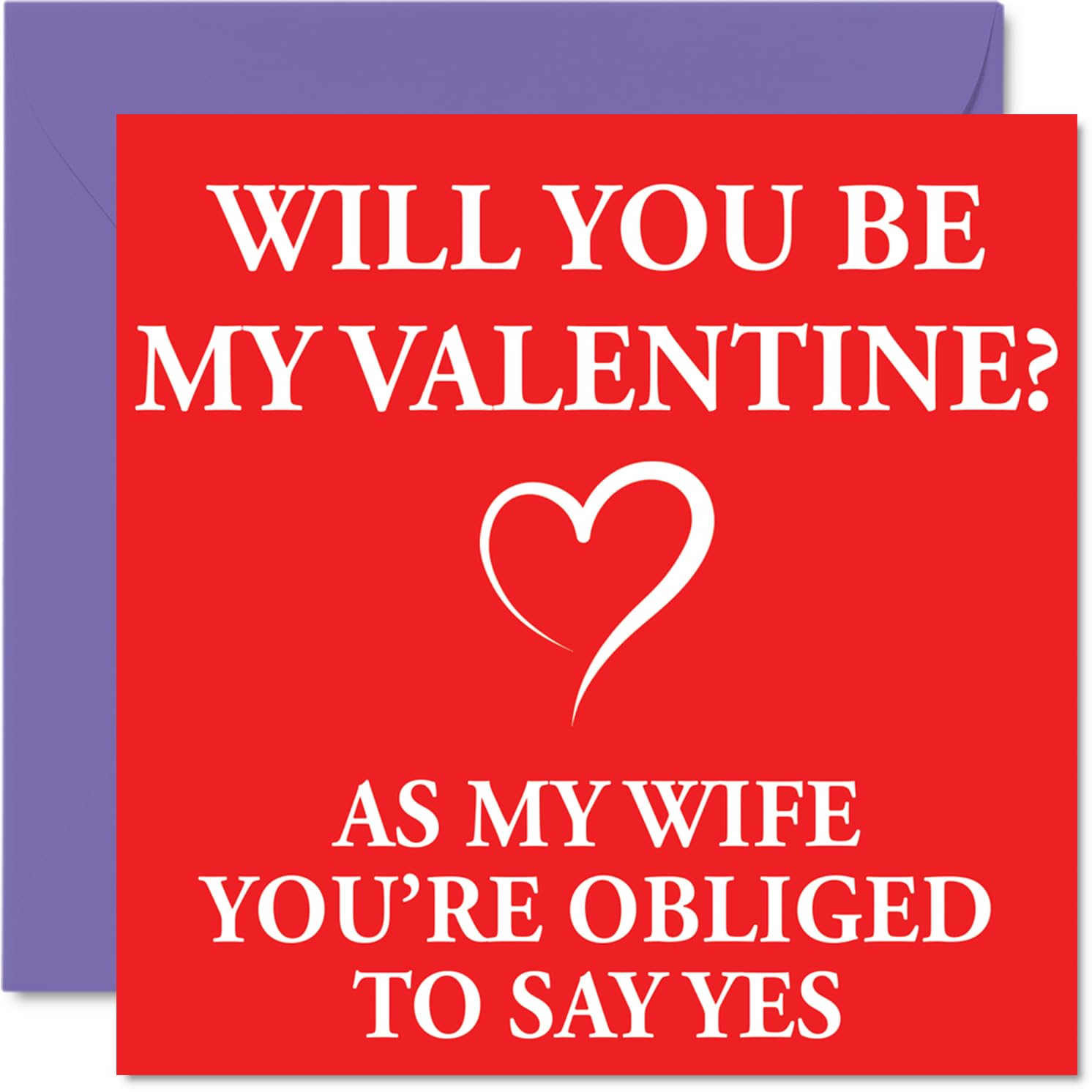 Funny Wife Valentine's Day Card - Be My Valentine - Cheeky Happy Valentines Card for Wife from Husband Partner, 145mm Joke Humour Valentine Greeting Cards