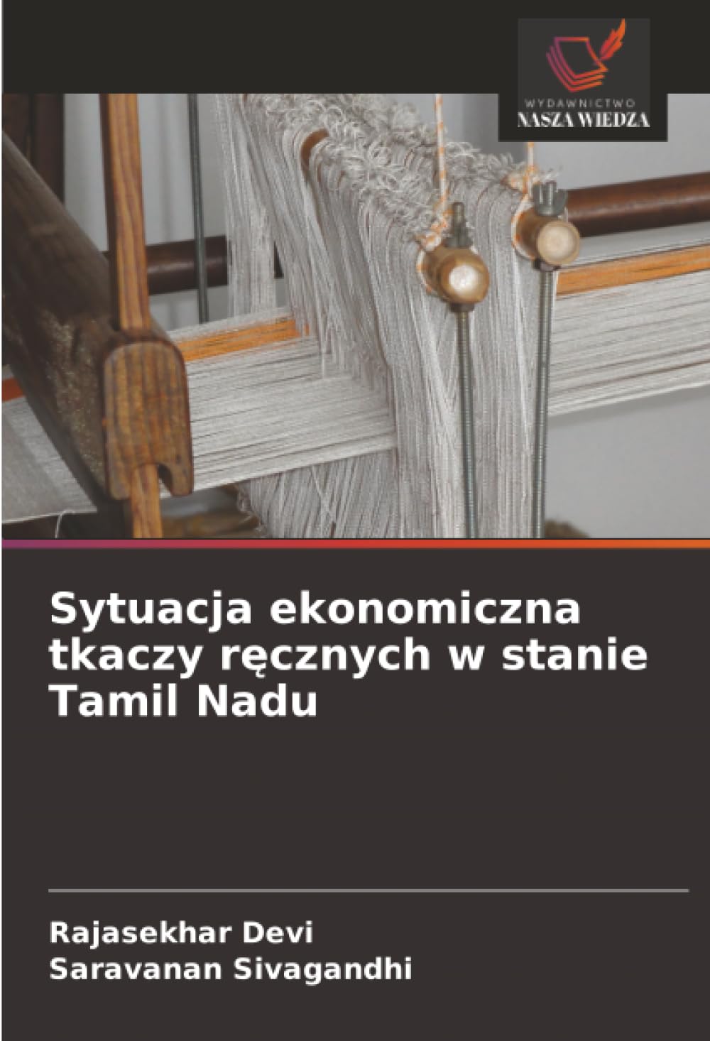 Sytuacja ekonomiczna tkaczy r¿cznych w stanie Tamil Nadu