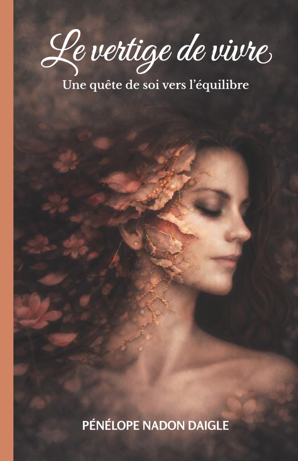 Le vertige de vivre: Une quête de soi vers l'équilibre