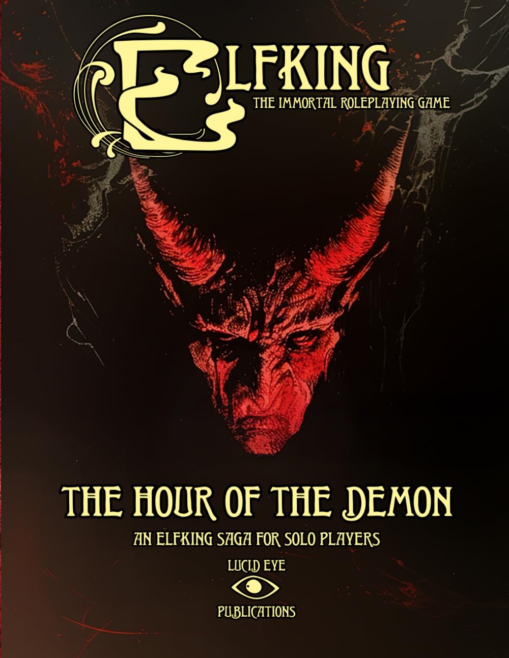 Elfking The Immortal Roleplaying Game - The Hour Of The Demon: An Elfking Saga For Solo Players