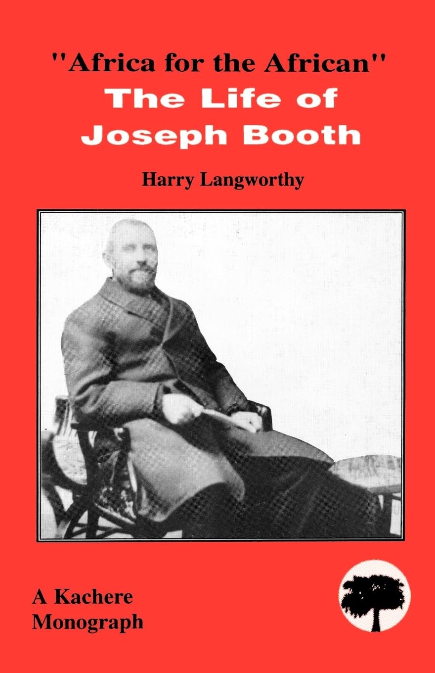 Africa for the African: The Life of Joseph Booth: 6 (Progress in Neural Processing)
