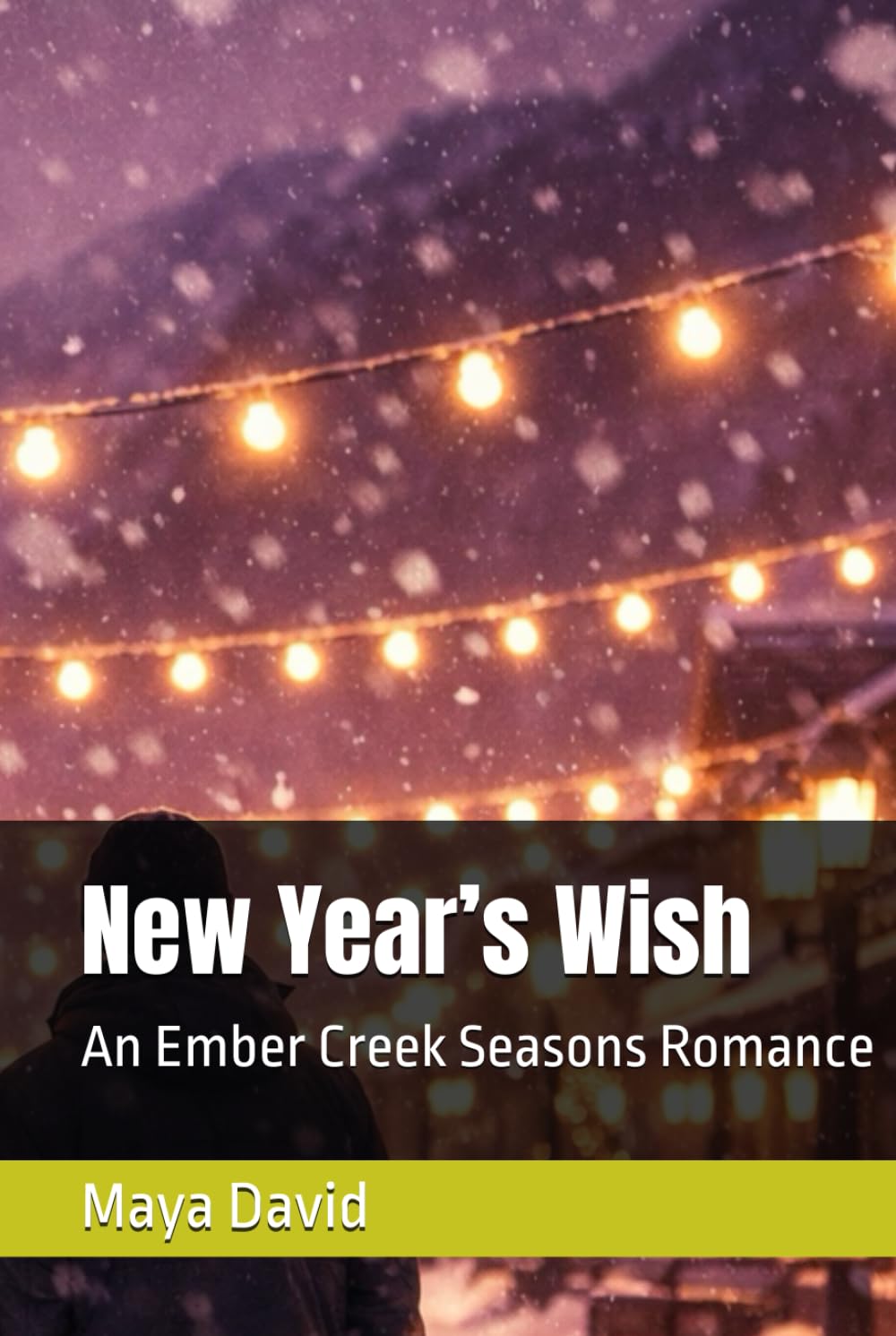 New Year’s Wish: An Ember Creek Seasons Romance