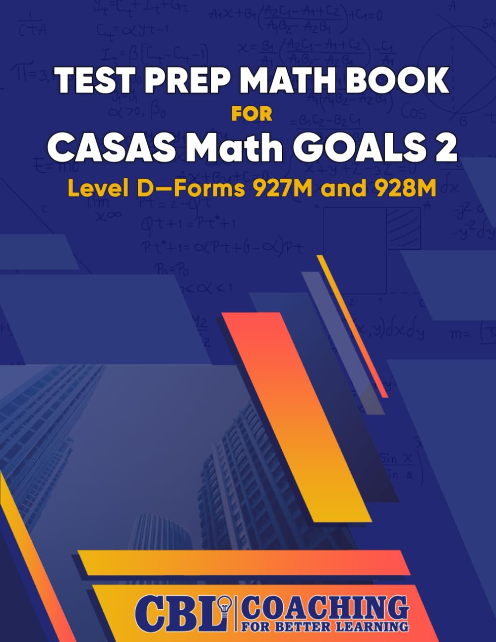 Test Prep Math Book for CASAS Math GOALS 2 Level D—Forms 927M and 928M (Test Prep Student Textbooks For CASAS Math GOALS 2)