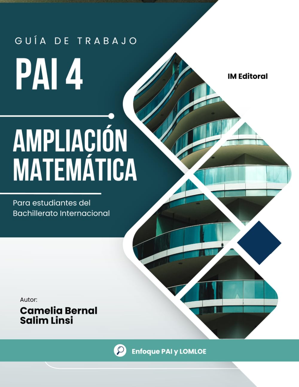 PAI4. Ampliación matemática: Guía de trabajo (Matemáticas del PAI)