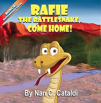 Paperback Rafie the Rattlesnake, Come Home! Book