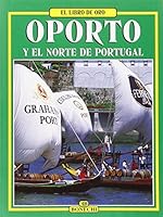 OPORTO Y EL NORTE DE PORTUGAL 8870099369 Book Cover