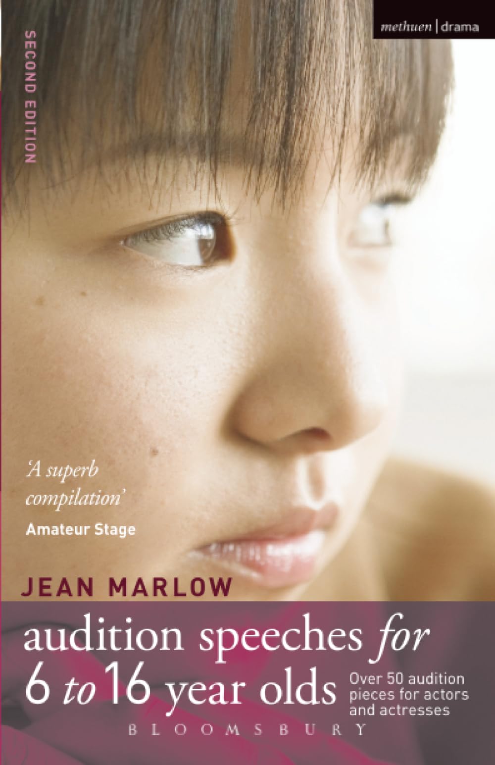 Audition Speeches for 6-16 Year Olds: 50+ audition pieces for actors and actresses
