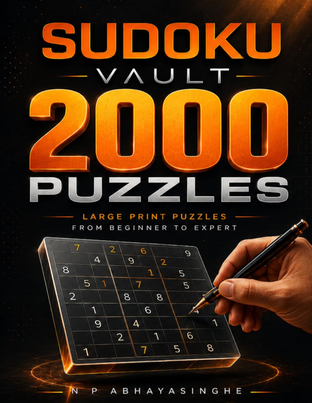 Sudoku Vault: 2000 Premium Large-Print Puzzles: A Luxury Collection of Beginner to Expert Sudoku Challenges for Focus, Logic & Daily Brain Training