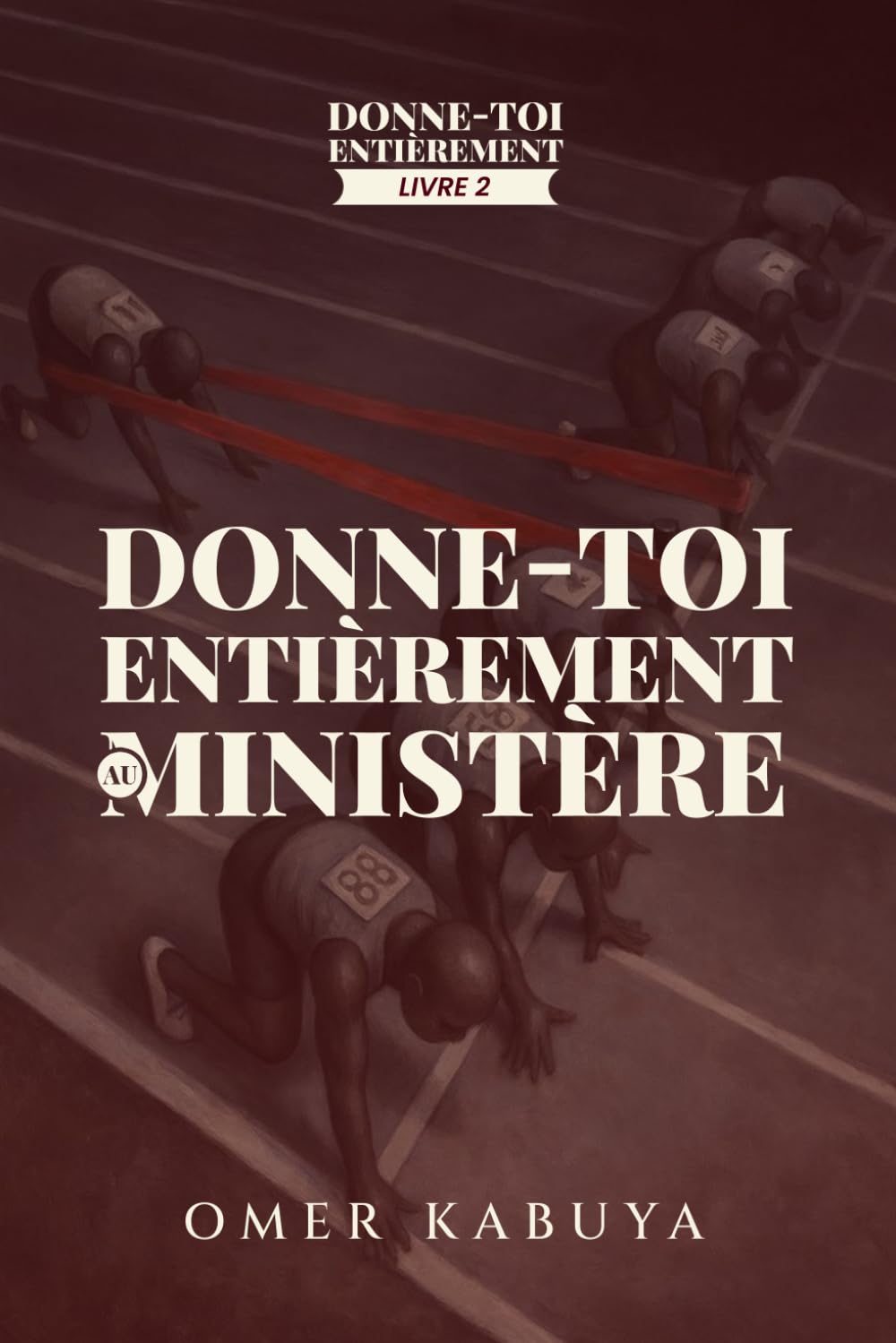 DONNE-TOI ENTIÈREMENT AU MINISTÈRE