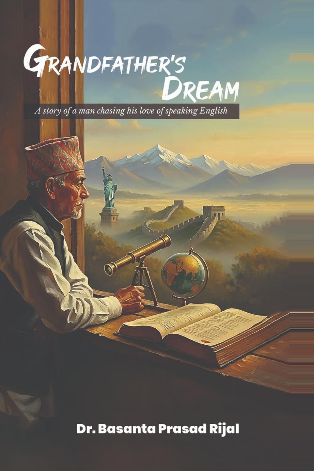 Grandfather’s Dream: A story of a man chasing his love of speaking English