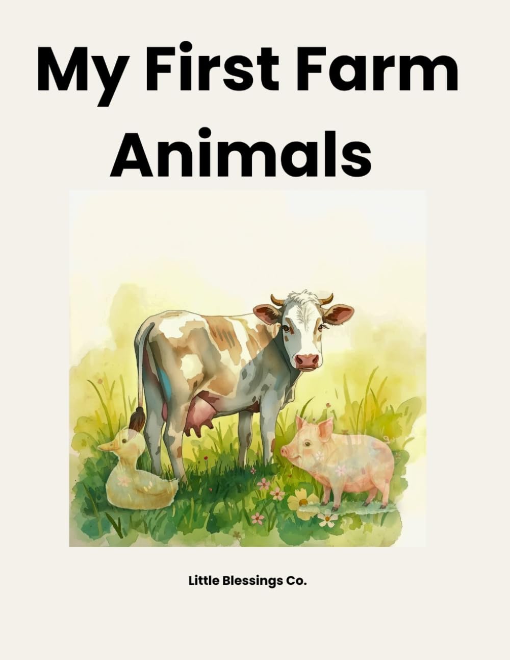 My First Farm Animals: A Cute Baby Farm Animal Book with Sounds and Coloring pages