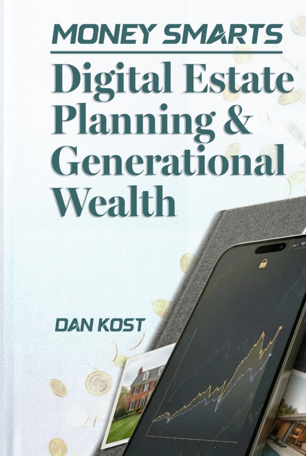 Money Smarts: Digital Estate Planning and Generational Wealth