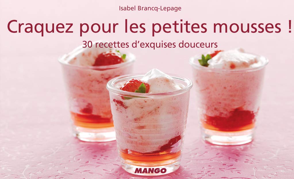 Craquez pour les petites mousses! Brancq-Lepage, Isabel