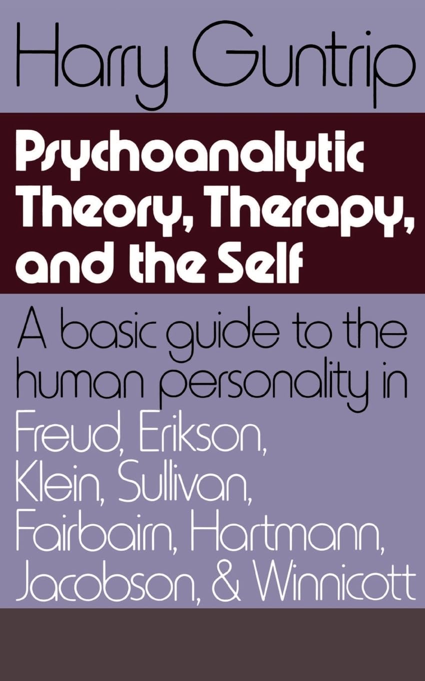 Psychoanalytic Theory, Therapy, And The Self