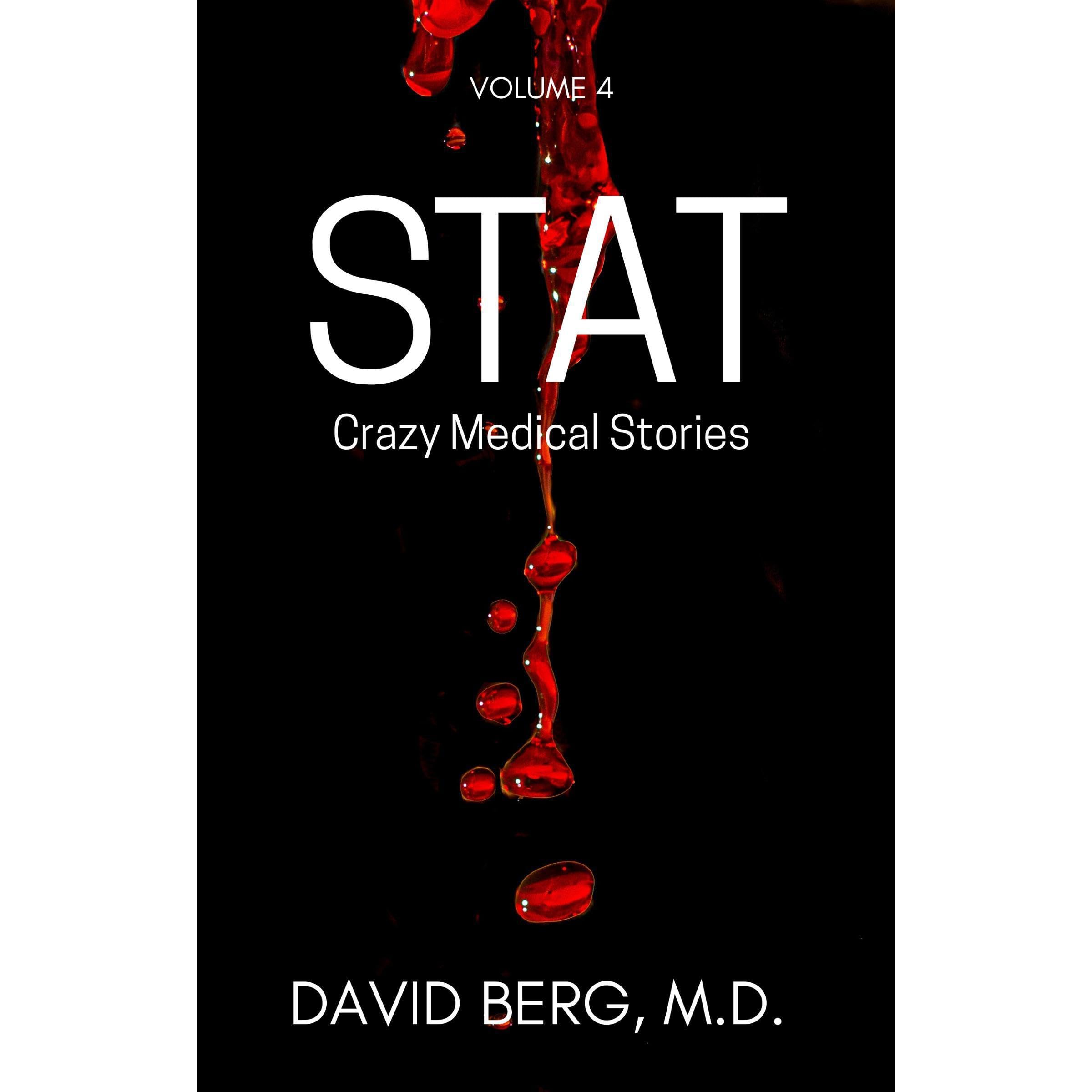 Stat: Crazy Medical Stories