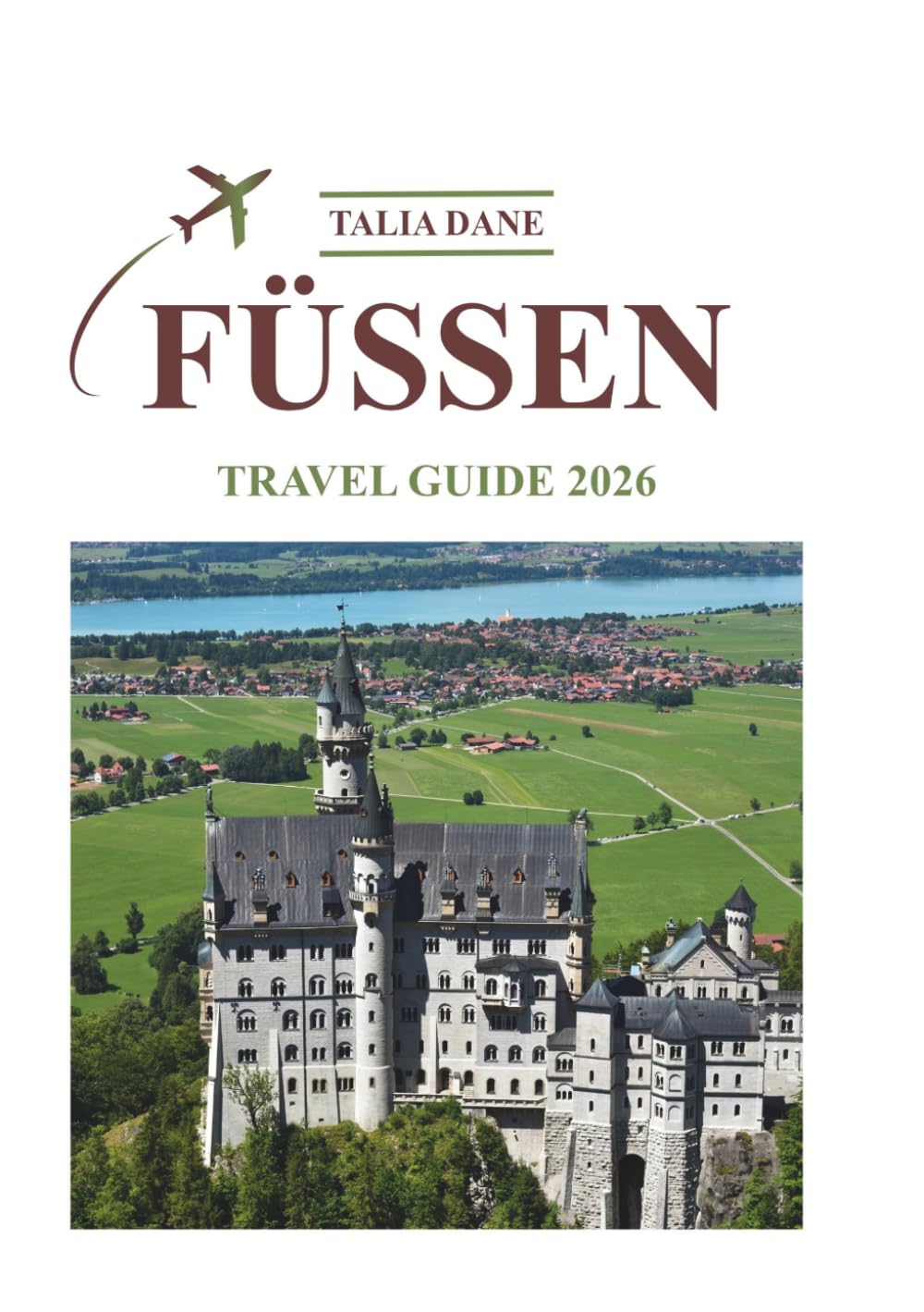 Füssen Travel Guide 2026: Insider Tips, Food, Culture