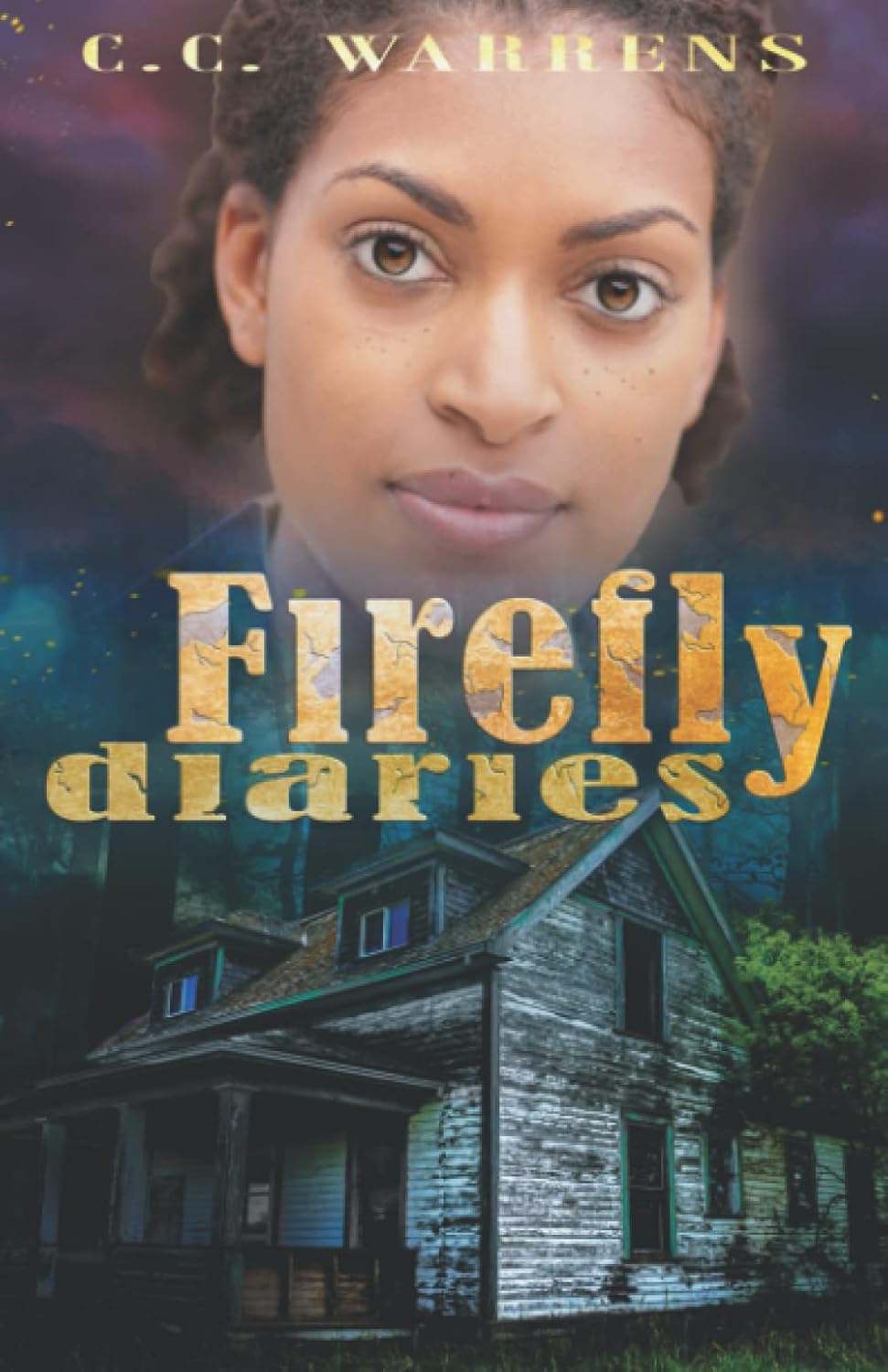 Firefly Diaries (Cherry Creek Mysteries) Warrens, C.C. 9780998884196 Firefly Diaries (Cherry Creek Mysteries) Warrens, C.C. 9780998884196