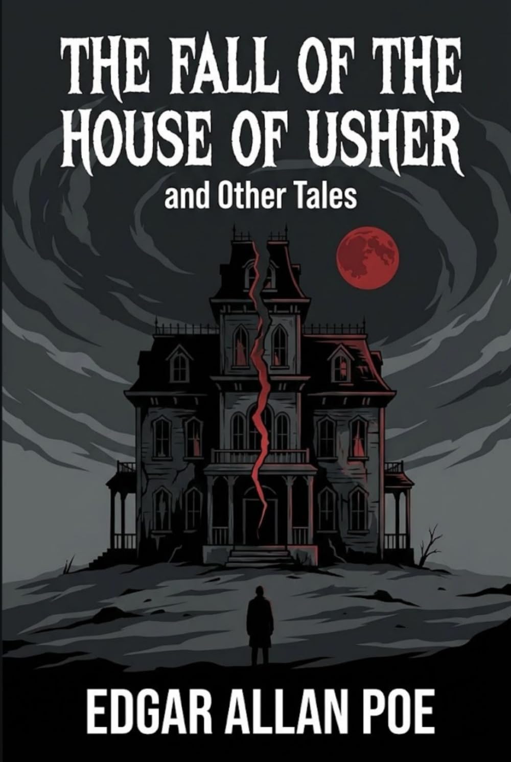 The Fall of the House of Usher: and Other Tales