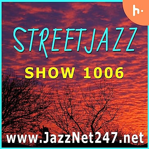 Couverture de StreetJazz Show 1006