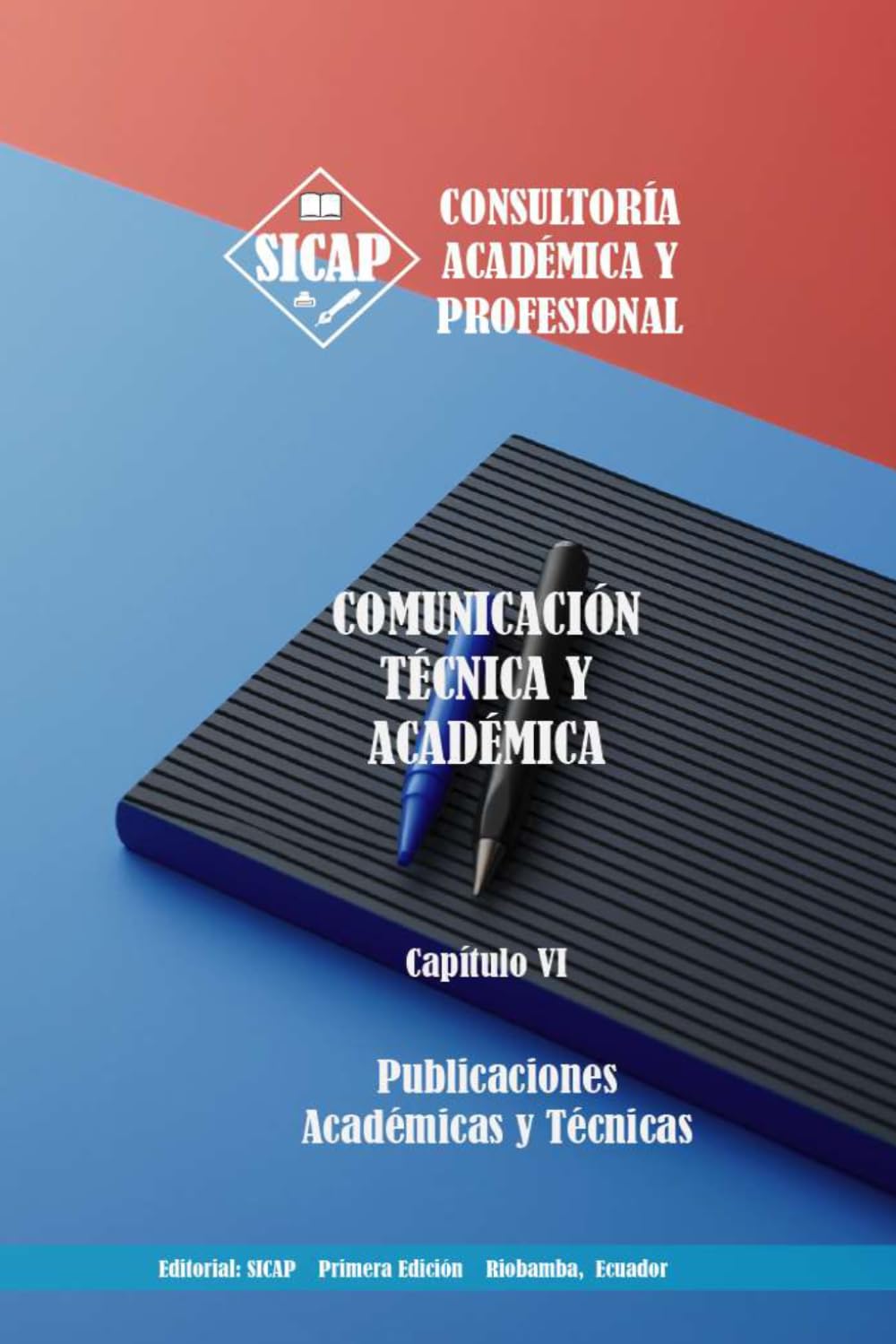 Publicaciones Académicas y Técnicas (Comunicación Técnica y Académica)