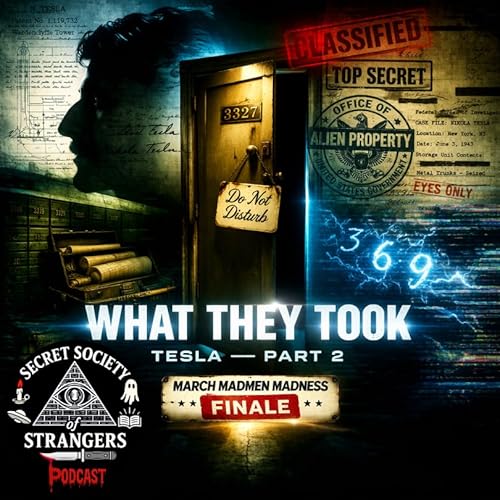 TESLA: Part 2 - WHAT THEY TOOK &mdash; March Madmen Madness Series Finale
