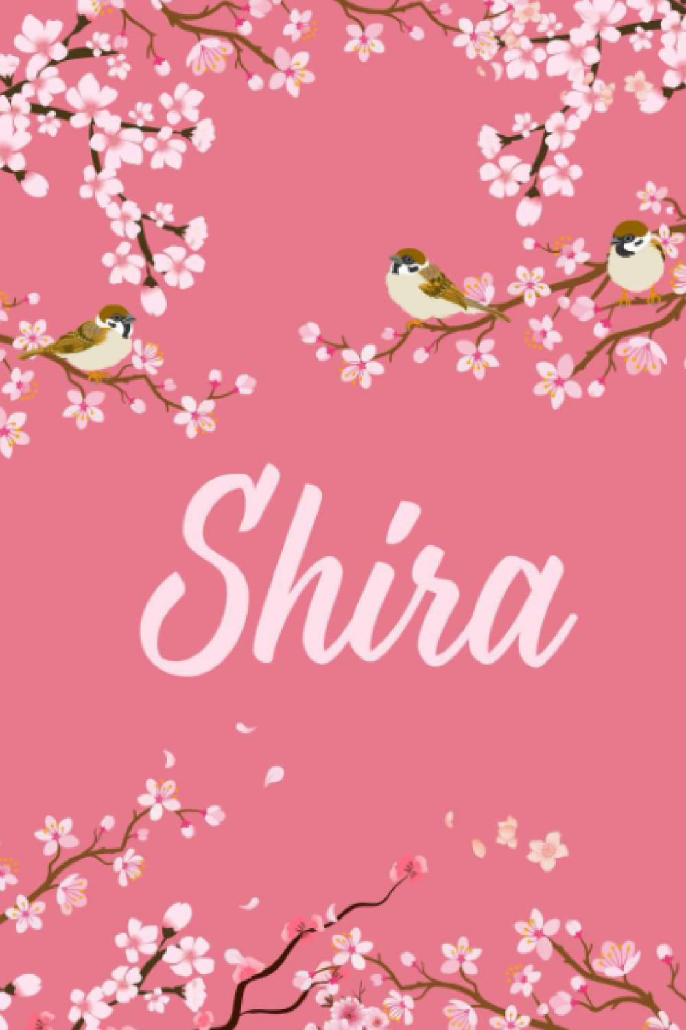 Shira: Cute Personalized Notebook With Name For Shira | Great Journal Gift Idea, 6x9, 120 Pages
