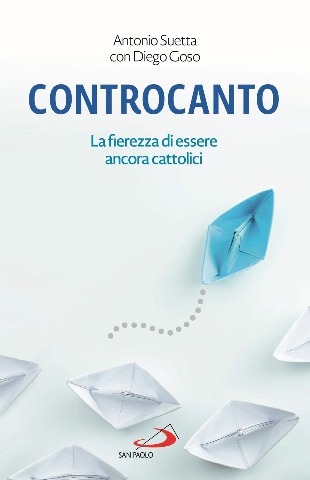 Controcanto. La Fierezza Di Essere Ancora Cattolici - 4